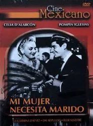 Poster do filme Mi mujer necesita marido