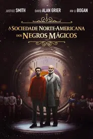 Poster do filme A Sociedade Norte-Americana dos Negros Mágicos