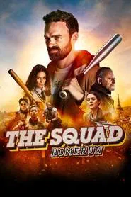 The Squad: Home Run movie poster