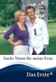 Suche Mann für meine Frau movie poster