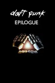 Daft Punk: Epilogue movie poster
