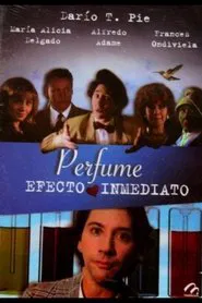 Poster do filme Perfume, efecto inmediato