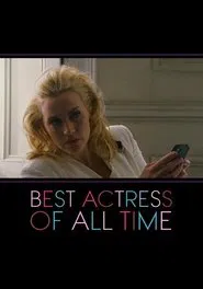 Best Actress of All Time movie poster