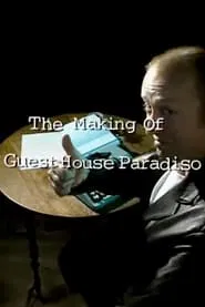 The Making of 'Guest House Paradiso' movie poster