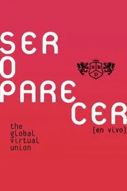 RBD: Ser o Parecer - The Global Virtual Union movie poster