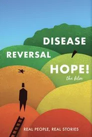 Poster do filme Disease Reversal Hope!