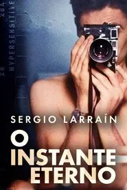 Poster do filme Sergio Larrain: O Instante Eterno