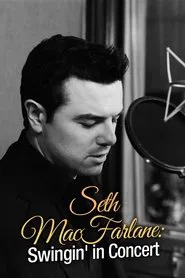Seth MacFarlane: Swingin' in Concert movie poster