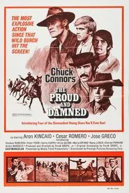 The Proud and Damned movie poster