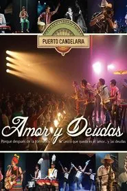 Puerto Candelaria - Amor y Deudas movie poster