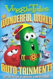VeggieTales: The Wonderful World Of Auto-tainment! movie poster