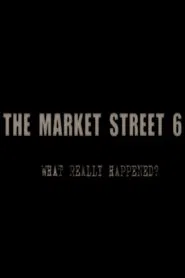 The Market Street 6 movie poster