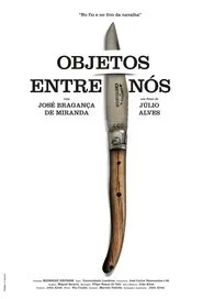 Objetos Entre Nós movie poster