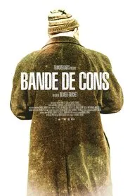 Poster do filme Bande de cons
