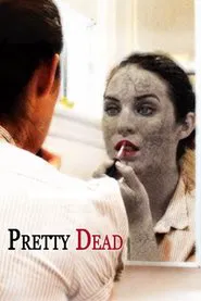 Pretty Dead movie poster