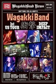 Wagakki Band - WagakkiBand 1st US Tour Shougeki -Deep Impact- movie poster