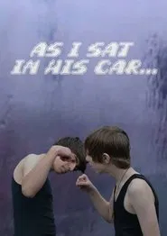 As I Sat in His Car... movie poster