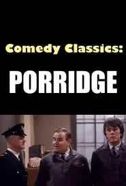 Comedy Classics: Porridge movie poster