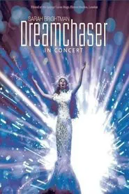 Sarah Brightman: Dreamchaser In Concert movie poster