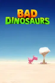 Bad Dinosaurs tv show poster