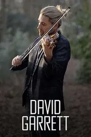 David Garrett - Ein Weltstar ganz privat movie poster