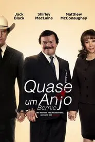 Poster do filme Bernie: Quase um Anjo
