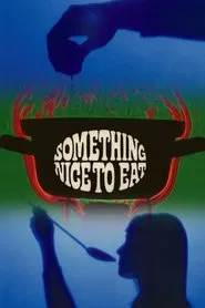 Something Nice to Eat movie poster