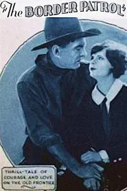The Border Patrol movie poster