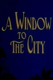 A Window to the City movie poster