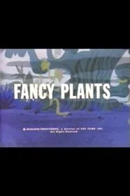 Fancy Plants movie poster