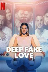 Deep Fake Love tv show poster