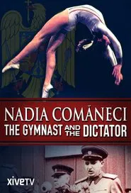 Nadia Comăneci: The Gymnast and the Dictator movie poster