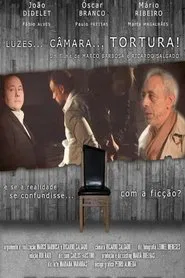 Luzes, Câmara… Tortura! movie poster