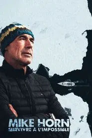 Mike Horn, survivre à l'impossible movie poster