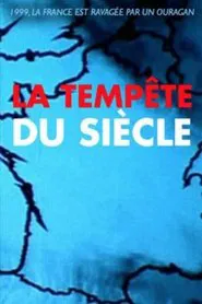 La tempête du siècle, 26 décembre 1999 movie poster