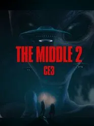 The Middle 2-CE3 movie poster