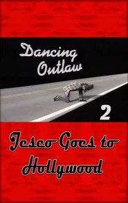 Dancing Outlaw II: Jesco Goes to Hollywood movie poster