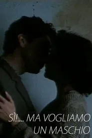 Sì!... Ma vogliamo un maschio movie poster