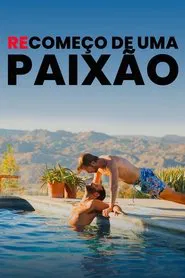 Poster do filme Recomeço de uma Paixão