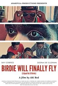 Birdie Will Finally Fly movie poster