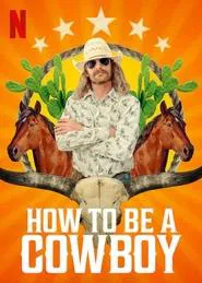 How to Be a Cowboy tv show poster