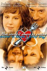 Mai storie d'amore in cucina movie poster