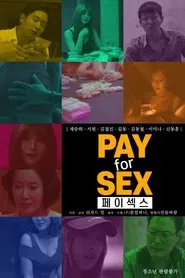Pay For Sex movie poster