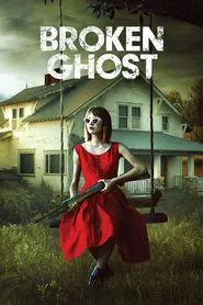 Broken Ghost movie poster