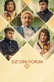 Sizi Dinliyorum tv show poster