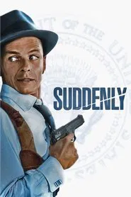 Suddenly movie poster