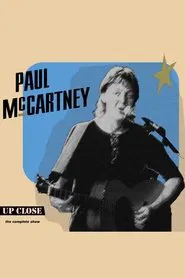 Poster do filme Paul McCartney: The Complete Up Close Rehearsal