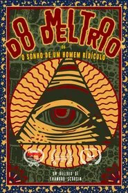 O Mito do Delírio ou o sonho de um homem ridículo movie poster