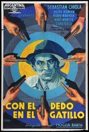 Poster do filme Con el dedo en el gatillo