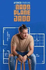 Afonso Padilha: Nada Planejado movie poster